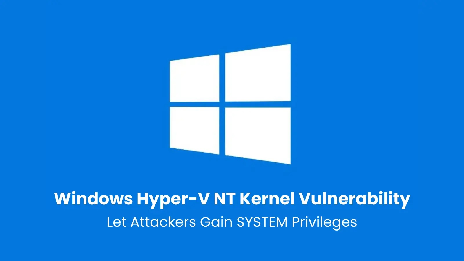 Cve 2025 21333 Windows Hyper V Nt Kernel Integration Vsp